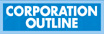 Corporation Outline
